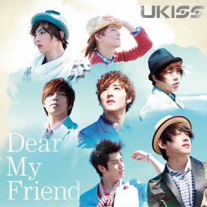 Cover for U-kiss · Dear My Friend &lt;limited&gt; (CD) [Japan Import edition] (2012)