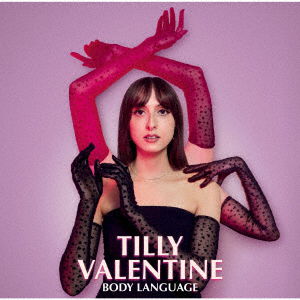 Cover for Tilly Valentine · Body Language (CD) [Japan Import edition] (2023)