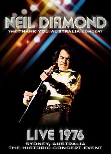 Thank You Australia Concert Live 1976 / Pal / All Regions - Neil Diamond - Filme - EAGLE VISION - 5034504965379 - 2. Januar 2017