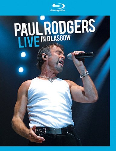 Cover for Paul Rodgers · Live in Glasgow (Blu-ray/DVD) (2018)