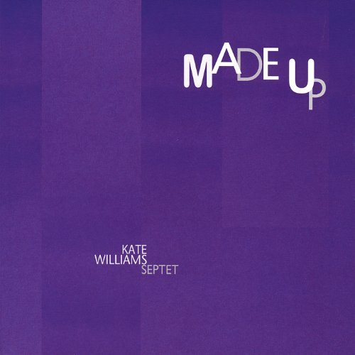 Cover for Kate Williams · Made Up (CD) (2011)