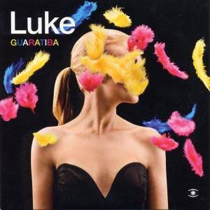 Guaratiba - Luke - Musik - MUSIC FOR DREAMS - 5709498203379 - 22 februari 2006