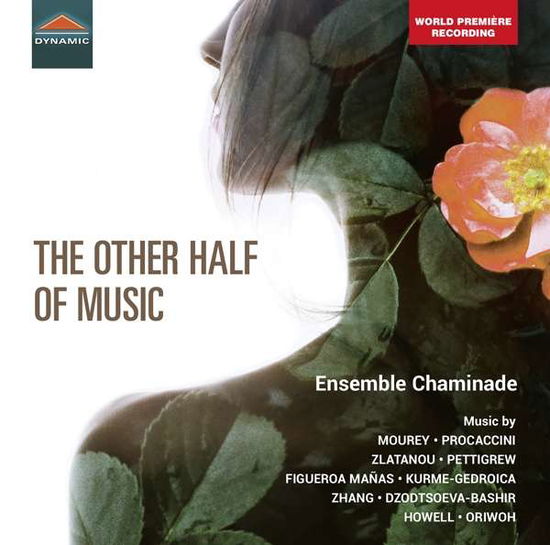 The Other Half Of Music - Ensemble Chaminade - Musiikki - DYNAMIC - 8007144078379 - perjantai 12. huhtikuuta 2019