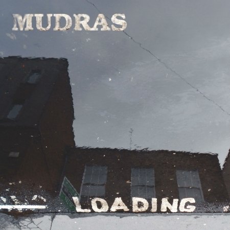 Loading - Mudras - Music - BLUE SERGE - 8015948305379 - July 6, 2015