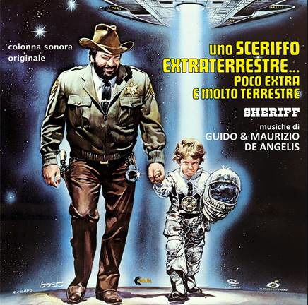 Uno Sceriffo Extraterrestre Poco Extra / O.s.t. - Uno Sceriffo Extraterrestre Poco Extra / O.s.t. - Música - DIGITMOVIES - 8032628998379 - 4 de junho de 2021