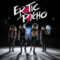 The Lost Boyz - Erotic Psycho - Musik - ART GATES RECORDS - 8429006145379 - 6. april 2018