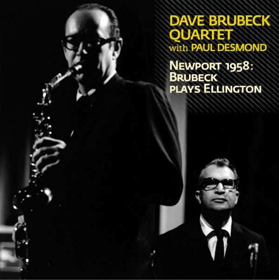 Newport 1958:Brubeck Plays Ellington - Dave Brubeck - Music - PHOENIX - 8436539311379 - October 15, 2013