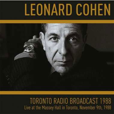 Toronto Radio Broadcast 1988 - Leonard Cohen - Muziek - ABP8 (IMPORT) - 8592735006379 - 1 februari 2022