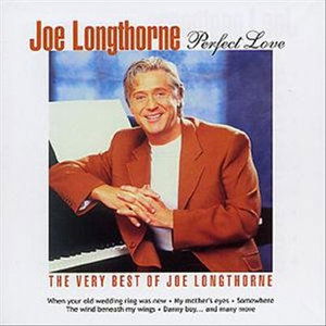 Perfect Love - Joe Longthorne - Muzyka - DISKY - 8711539010379 - 