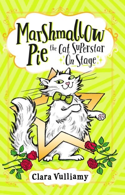Cover for Clara Vulliamy · Marshmallow Pie The Cat Superstar On Stage (Paperback Bog) (2022)