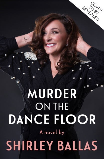 Cover for Shirley Ballas · Murder on the Dance Floor (Hardcover Book) (2023)