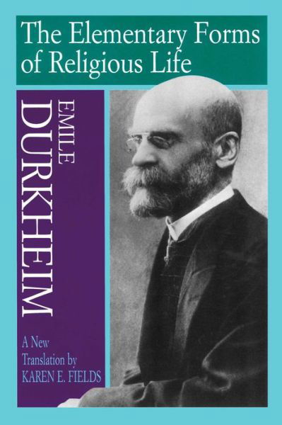 Cover for Emile Durkheim · The Elementary Forms of Religious Life (Pocketbok) [Reprint edition] (1995)