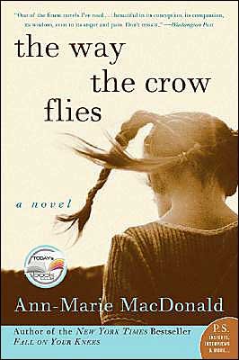 Cover for Ann-Marie MacDonald · The Way the Crow Flies: A Novel (Paperback Book) [Reprint edition] (2004)