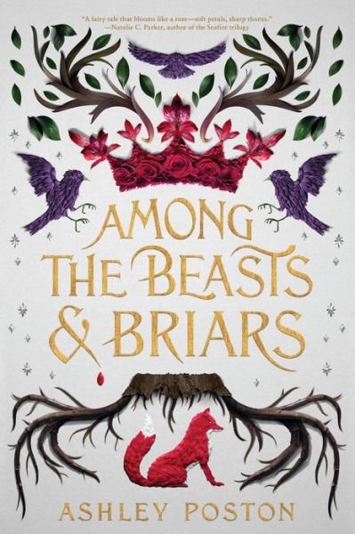 Cover for Ashley Poston · Among the Beasts &amp; Briars (Paperback Bog) (2022)