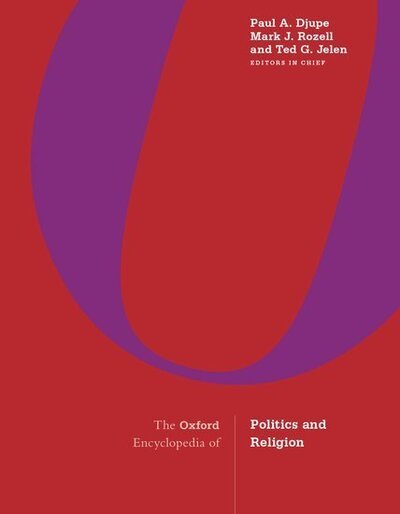 Cover for The Oxford Encyclopedia of Politics and Religion: 3-Volume Set (Bokset) (2020)