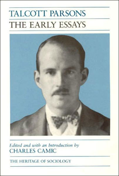 Cover for Talcott Parsons · The Early Essays - Heritage of Sociology Series (Paperback Book) (1991)