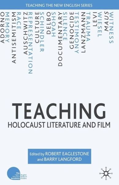 Cover for Robert Eaglestone · Teaching Holocaust Literature and Film - Teaching the New English (Pocketbok) (2007)