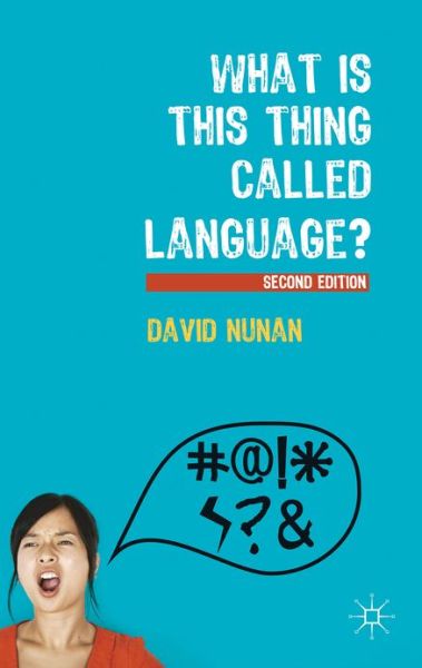 Cover for David Nunan · What Is This Thing Called Language (Book) [2nd ed. 2012 edition] (2012)