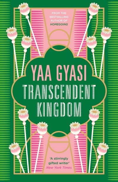 Cover for Yaa Gyasi · Transcendent Kingdom: Shortlisted for the Women's Prize for Fiction 2021 (Gebundenes Buch) (2021)