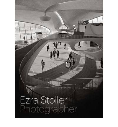 Cover for Nina Rappaport · Ezra Stoller, Photographer (Hardcover Book) (2012)