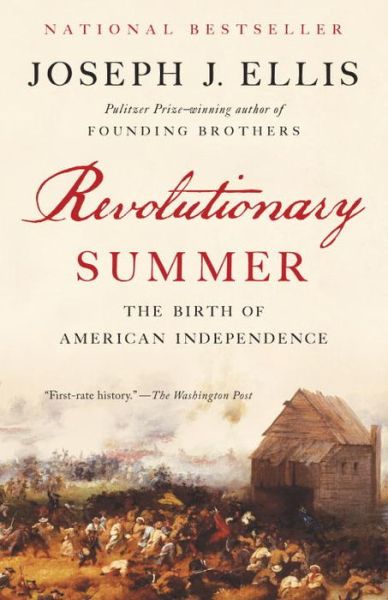 Cover for Joseph J. Ellis · Revolutionary Summer: The Birth of American Independence (Paperback Book) (2014)