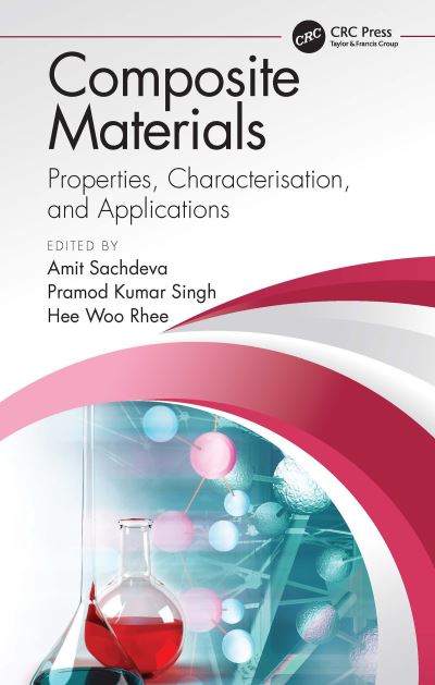 Composite Materials: Properties, Characterisation, and Applications (Paperback Book) (2024)