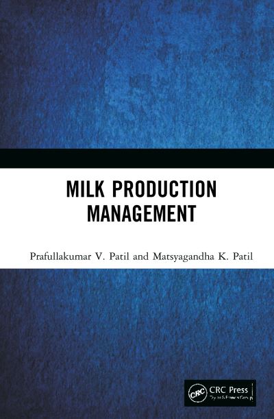 Cover for Prafullakumar V. Patil · Milk Production Management (Hardcover Book) (2020)