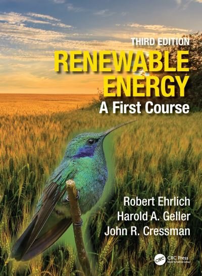 Cover for Ehrlich, Robert (George Mason University, Virginia, USA) · Renewable Energy: A First Course (Paperback Bog) (2022)