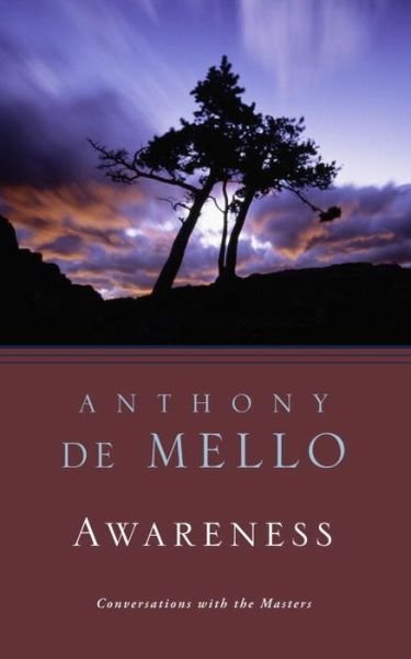 Cover for Anthony De Mello · Awareness: Conversations with the Masters (Paperback Book) [Reprint edition] (1990)