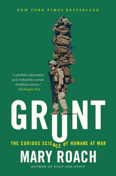 Cover for Mary Roach · Grunt - The Curious Science of Humans at War (Pocketbok) (2017)