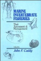 Cover for JF Caddy · Marine Invertebrate Fisheries: Their Assessment and Management (Innbunden bok) (1989)