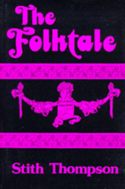 Cover for Stith Thompson · The Folktale (Paperback Book) (1978)