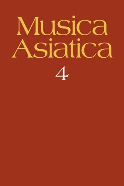 Laurence E R Picken · Musica Asiatica: Volume 4 (Paperback Book) (1984)