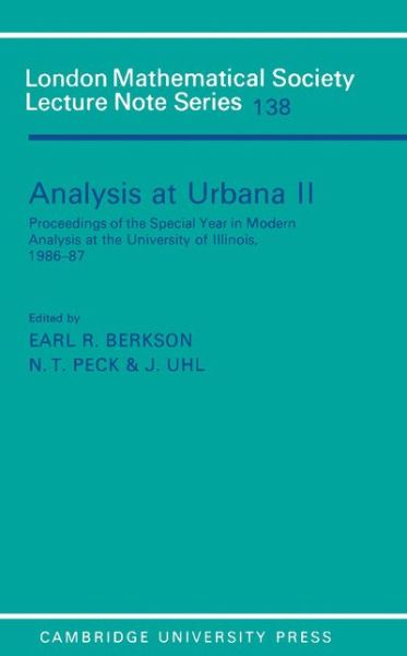 Cover for E Berkson · Analysis at Urbana: Volume 2, Analysis in Abstract Spaces - London Mathematical Society Lecture Note Series (Paperback Book) (1989)