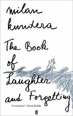 Cover for Milan Kundera · The Book of Laughter and Forgetting: 'A masterpiece' (Salman Rushdie) (Paperback Book) [Main - Re-issue edition] (1996)