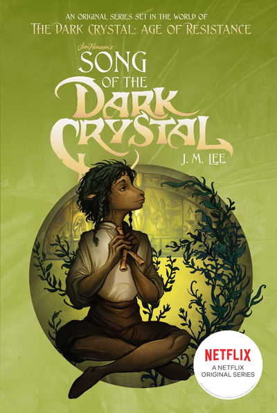 Cover for J. M. Lee · Song of the Dark Crystal #2 - Jim Henson's The Dark Crystal (Paperback Book) (2019)