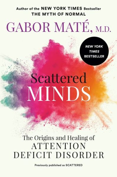 Cover for Gabor Maté MD · Scattered Minds (Paperback Book) (2023)