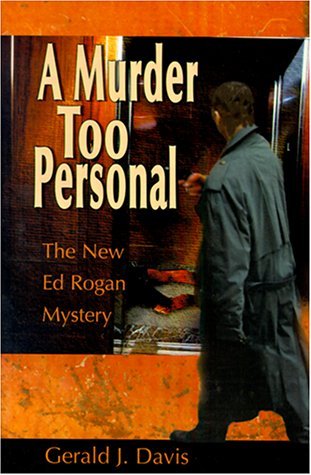 Cover for Gerald Davis · A Murder Too Personal (Ed Rogan Mysteries) (Paperback Book) (2000)