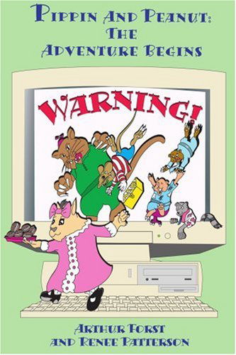 Cover for Arthur Forst · Pippin and Peanut: the Adventure Begins (Paperback Book) (2000)