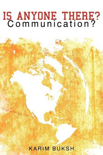 Cover for Karim Buksh · Is Anyone There?: Communication? (Paperback Book) (2009)