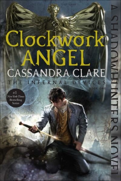 Cover for Cassandra Clare · Clockwork Angel (Innbunden bok) (2015)