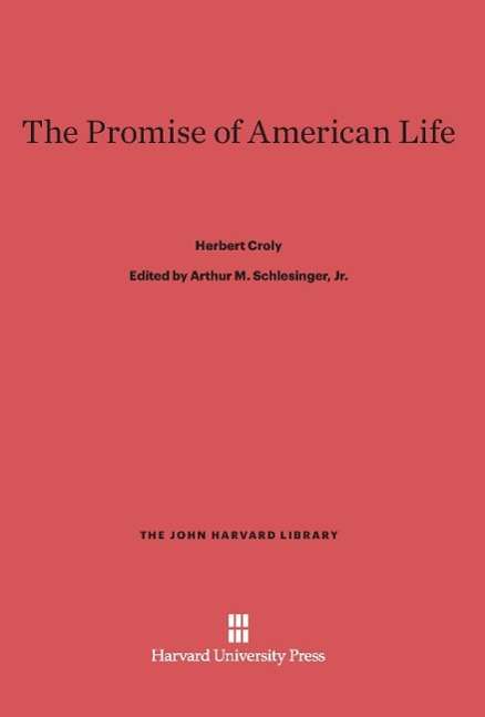 Cover for Herbert Croly · Promise of American Life (Book) (1965)