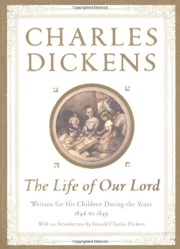 Cover for Charles Dickens · The Life of Our Lord (Hardcover Book) (2000)