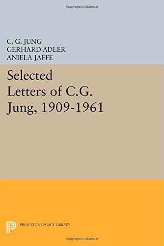Cover for C. G. Jung · Selected Letters of C.G. Jung, 1909-1961 - Princeton Legacy Library (Paperback Bog) (2014)