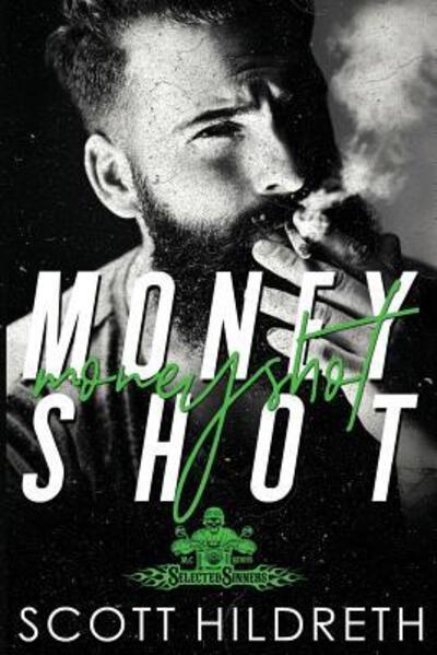 Cover for Scott Hildreth · Money Shot (Pocketbok) (2015)