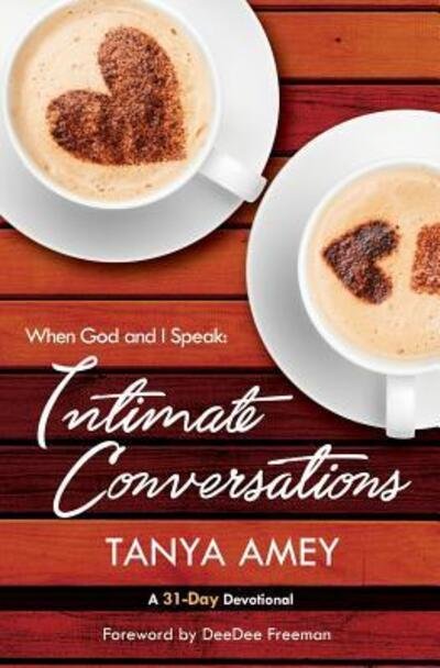 Tanya Amey · When God and I Speak (Paperback Book) (2017)