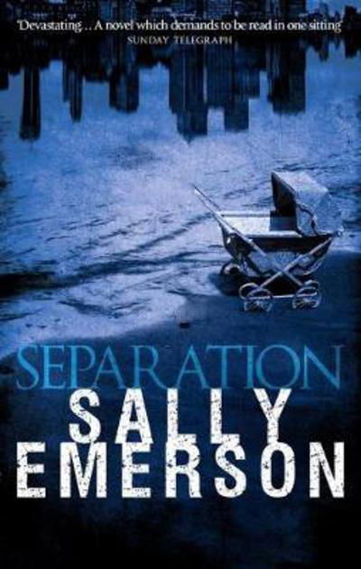 Separation - Sally Emerson - Books - Quartet Books - 9780704374379 - June 9, 2017