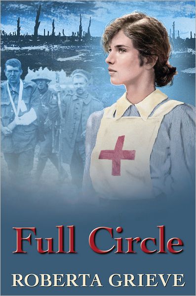 Cover for Roberta Grieve · Full Circle (Hardcover Book) (2012)