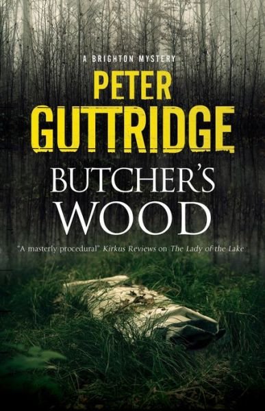 Cover for Peter Guttridge · Butcher's Wood - A Brighton Mystery (Inbunden Bok) [Main edition] (2021)
