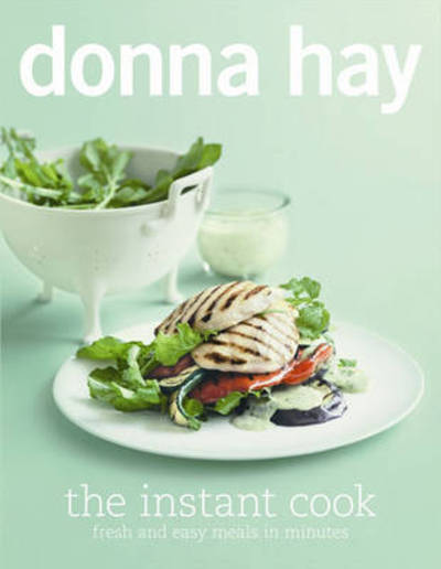 Cover for Donna Hay · The Instant Cook (Paperback Book) (2009)